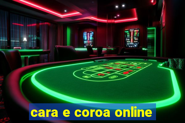 cara e coroa online